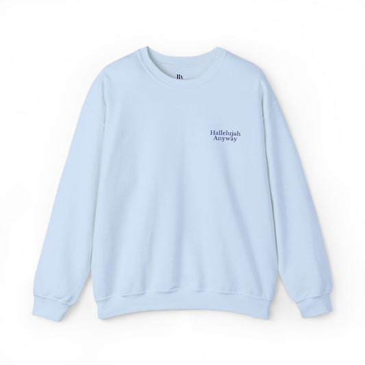 Hallelujah Anyway Crewneck